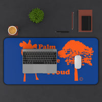 Palm & Pine Proud Desk Mat