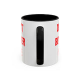 Bloody Don't Bother Me Mug